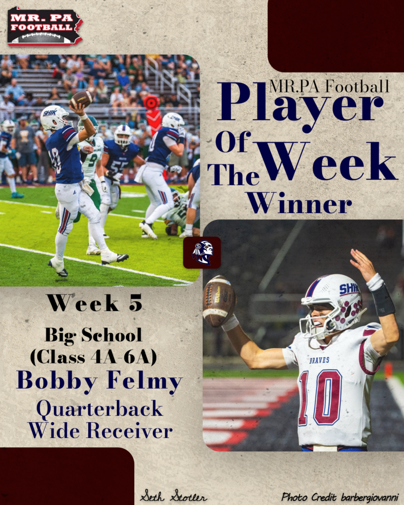 2026 Week 5 Big School POW - Bobby Felmy
