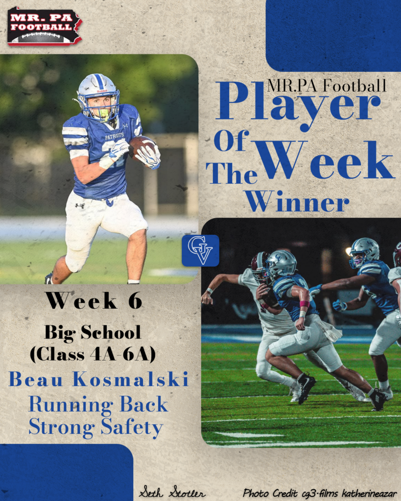 2026 Week 6 Big School POW - Beau Kosmalski